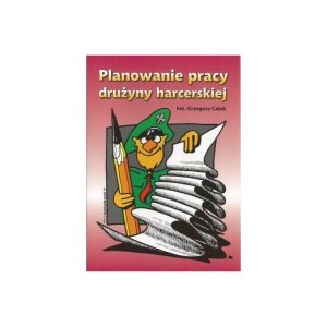 Planowanie pracy drużyny harcerskiej